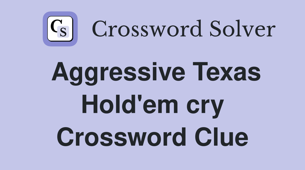 Mastering The Aggressive Bluff Crossword Clue Decoded - 841f801