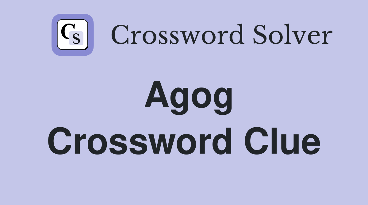Agog Crossword Clue