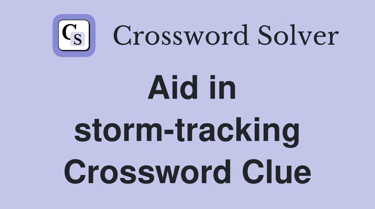 Aid in storm-tracking Crossword Clue
