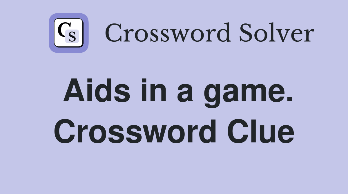 Aids in a game. Crossword Clue