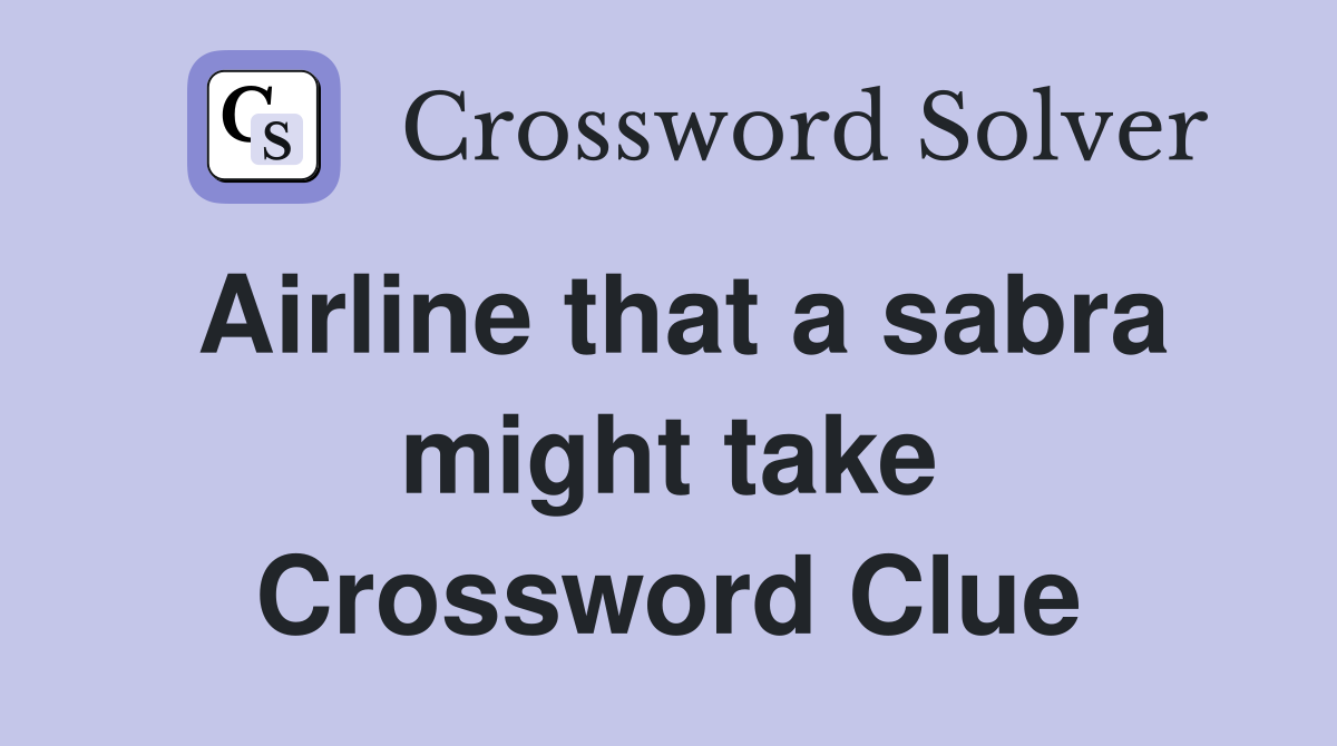 Airline that a sabra might take Crossword Clue