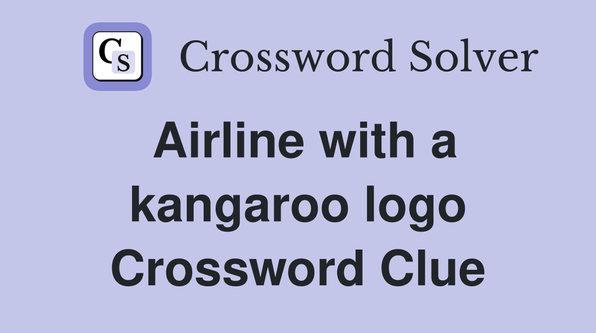 Airline with a kangaroo logo Crossword Clue
