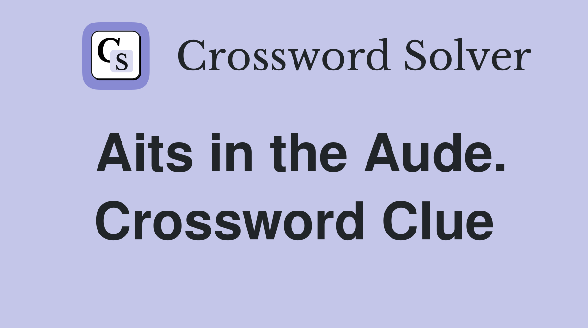 Aits in the Aude. Crossword Clue