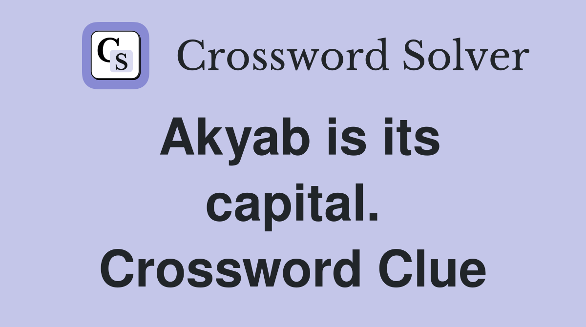 Akyab is its capital. Crossword Clue