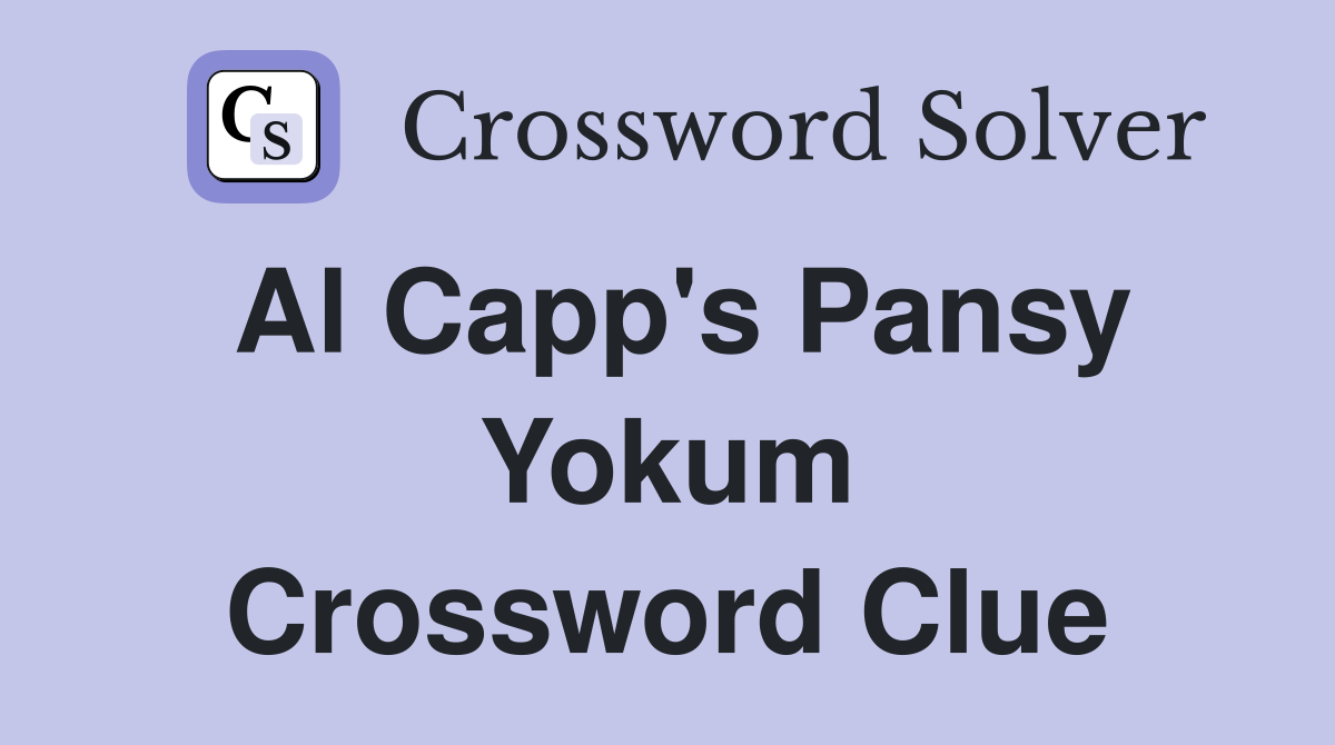 Al Capp's Pansy Yokum Crossword Clue