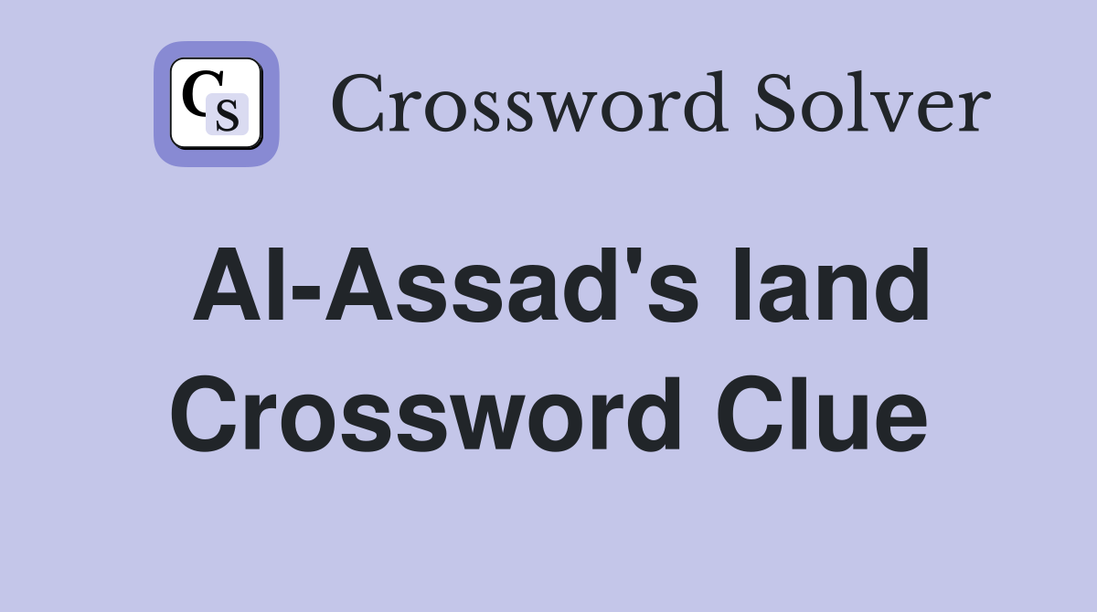 Al-Assad's land Crossword Clue