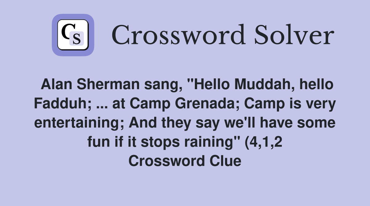 Alan Sherman sang quot Hello Muddah hello Fadduh at Camp Grenada Alan Sherman sang quot Hello Muddah hello Fadduh at Camp Grenada