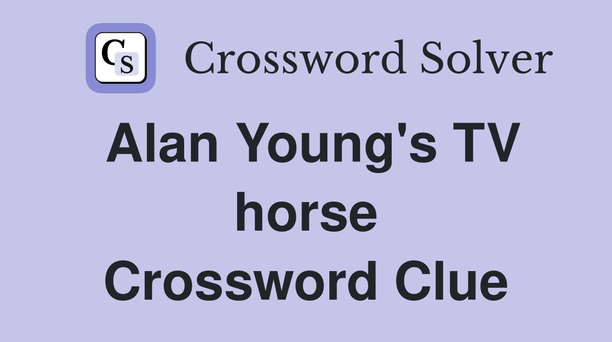 Alan Young's TV horse Crossword Clue