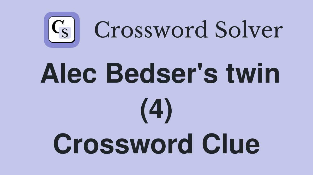 Alec Bedser's twin (4) Crossword Clue
