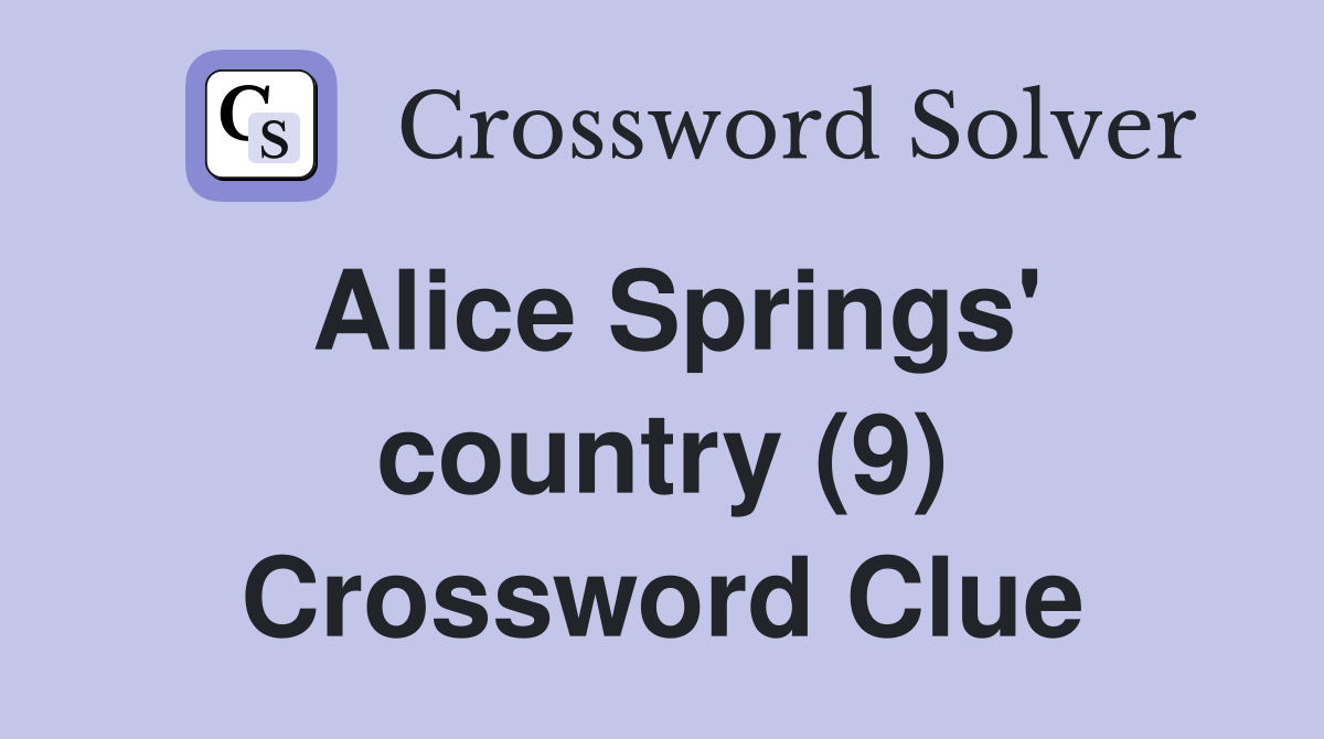 Alice Springs' country (9) Crossword Clue