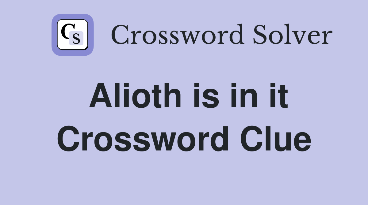 Alioth is in it Crossword Clue
