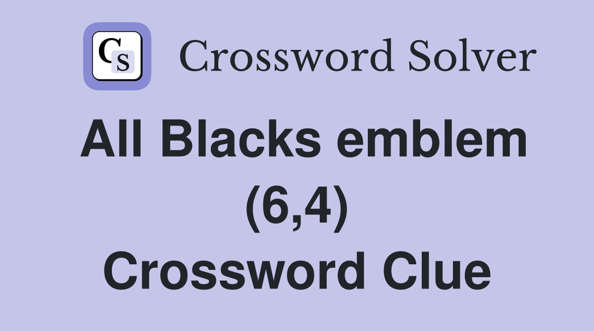 All Blacks emblem (6,4) Crossword Clue
