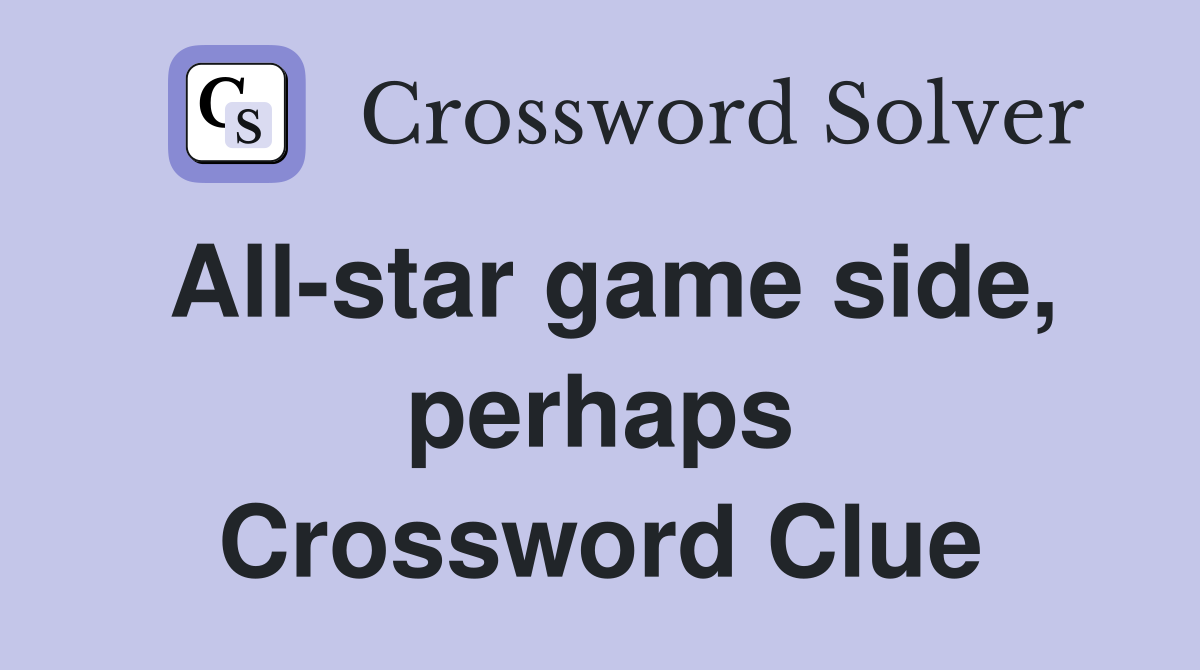 All-star game side, perhaps Crossword Clue