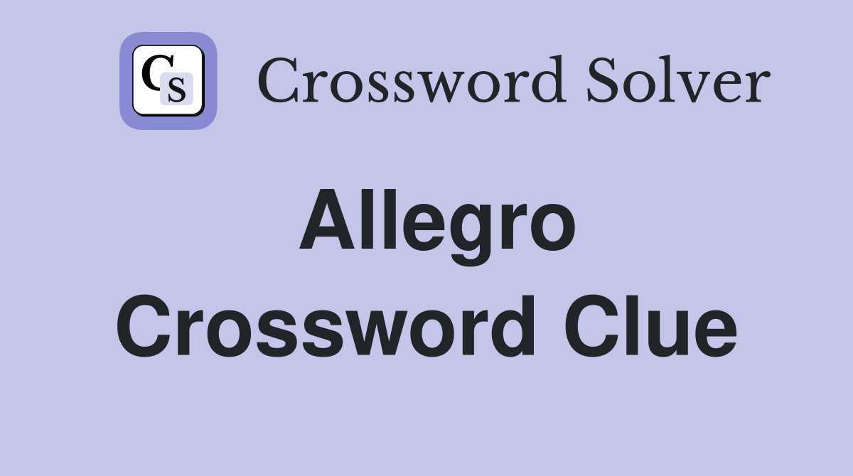 Allegro Crossword Clue