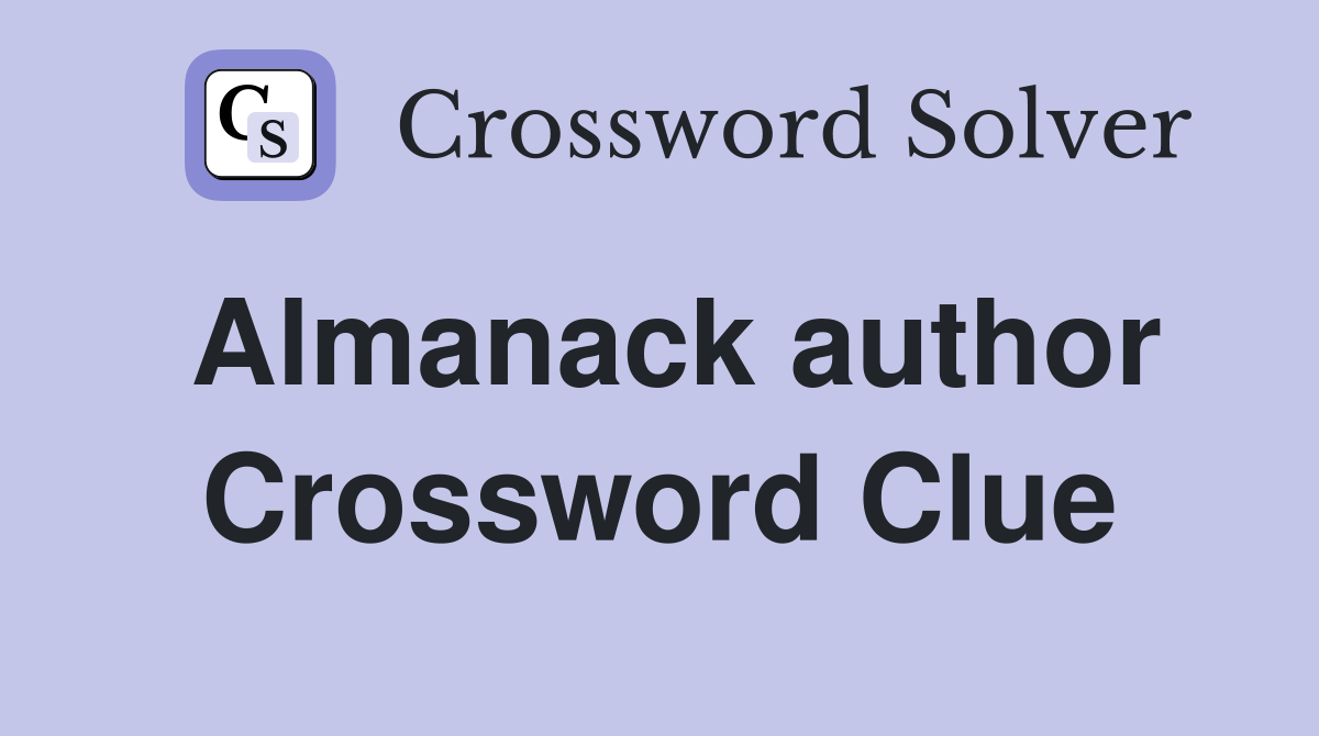 Almanack author Crossword Clue