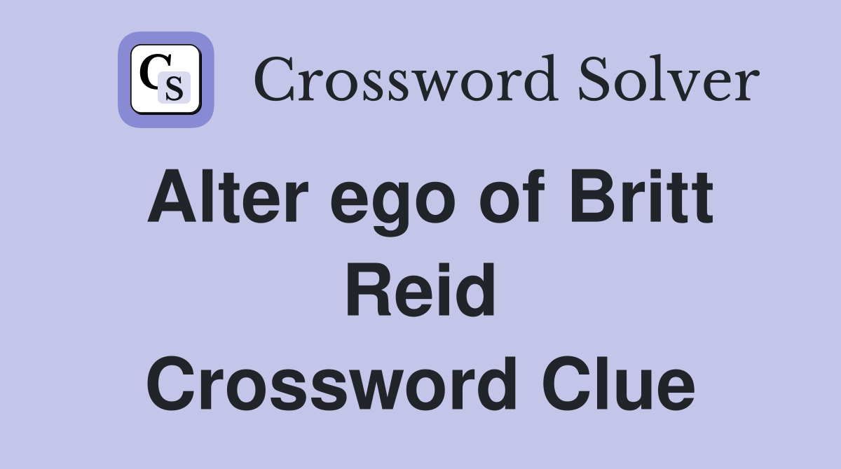 Alter ego of Britt Reid Crossword Clue