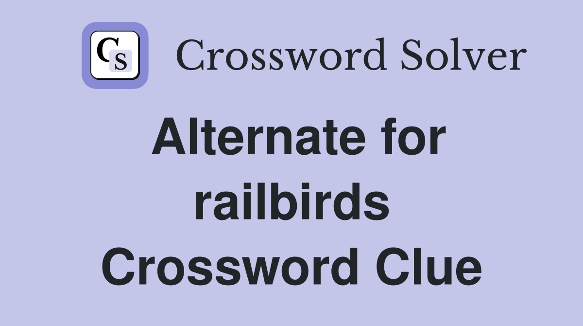 Alternate for railbirds Crossword Clue
