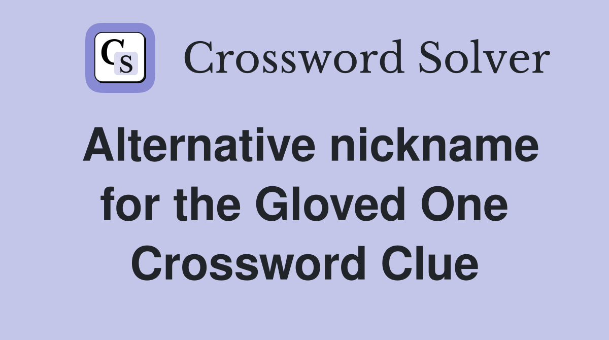 Alternative nickname for the Gloved One Crossword Clue