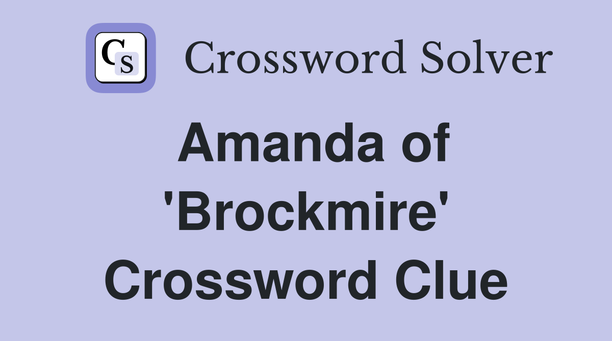 Amanda of 'Brockmire' Crossword Clue