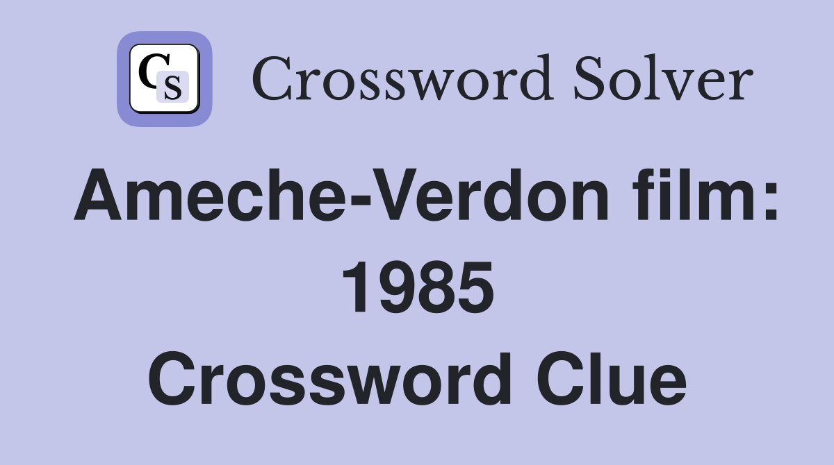 Ameche-Verdon film: 1985 Crossword Clue