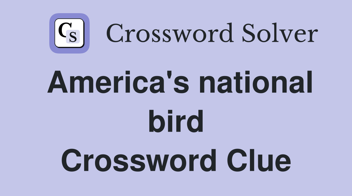 America's national bird Crossword Clue