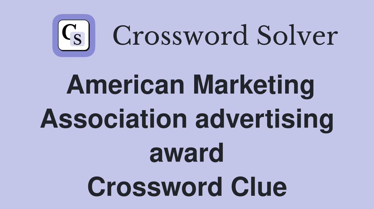 American Marketing Association advertising award Crossword Clue