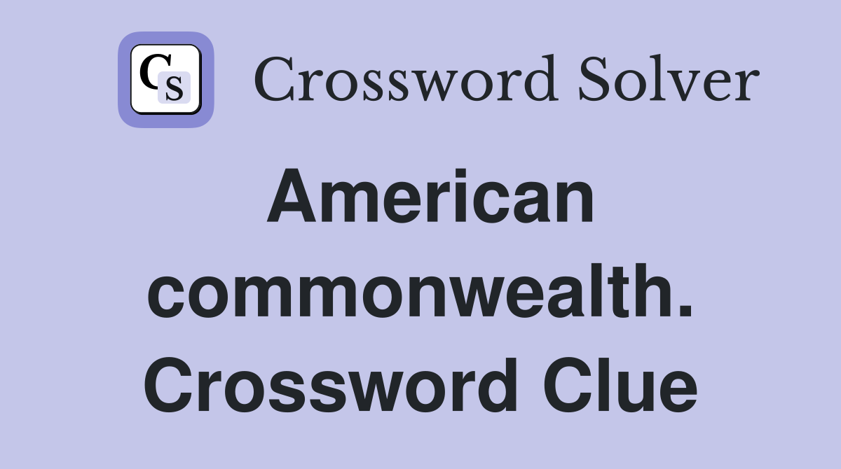 American commonwealth. Crossword Clue