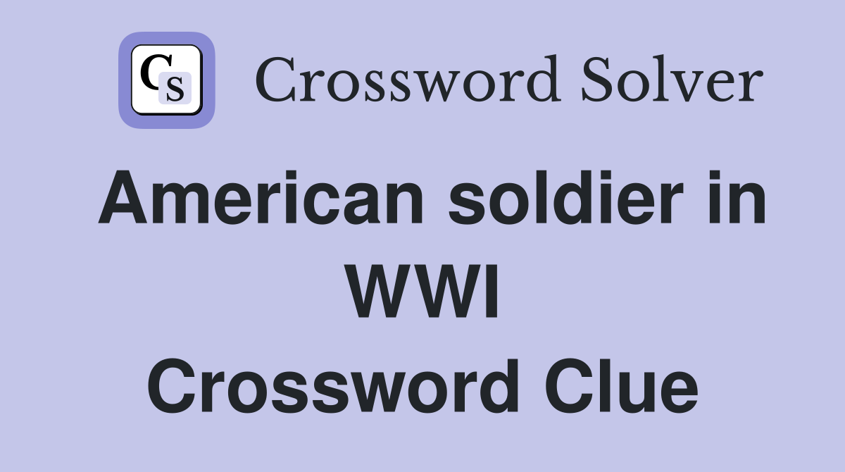 American soldier in WWI Crossword Clue