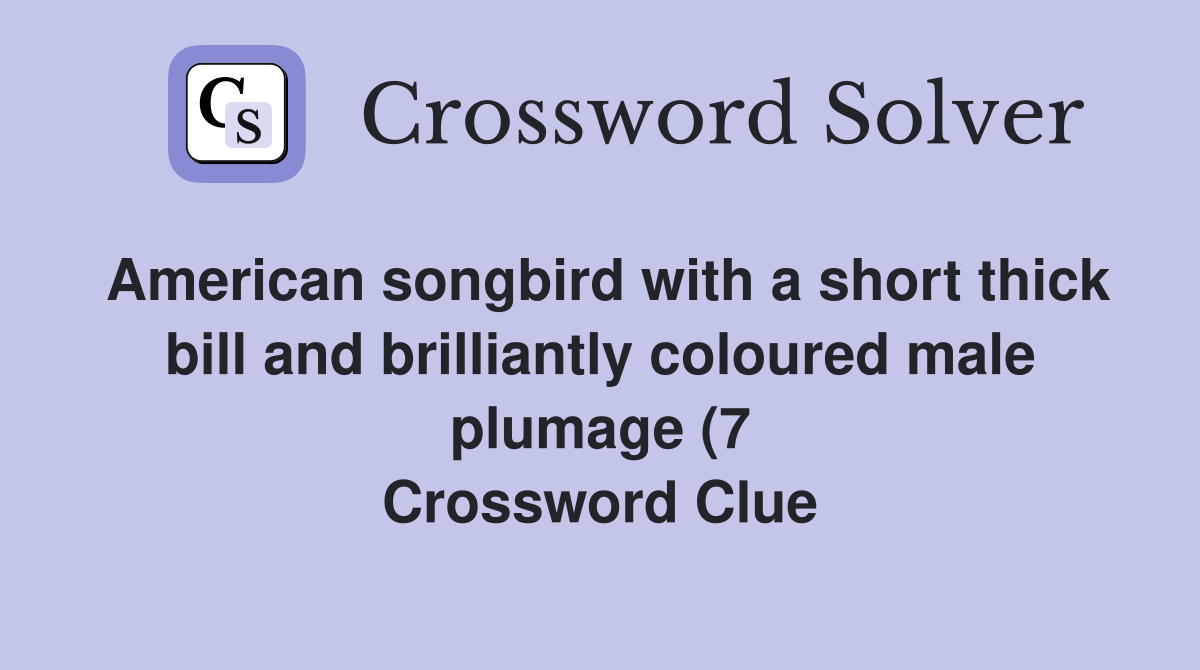 American songbird with a short thick bill and brilliantly coloured male American songbird with a short thick bill and brilliantly coloured male
