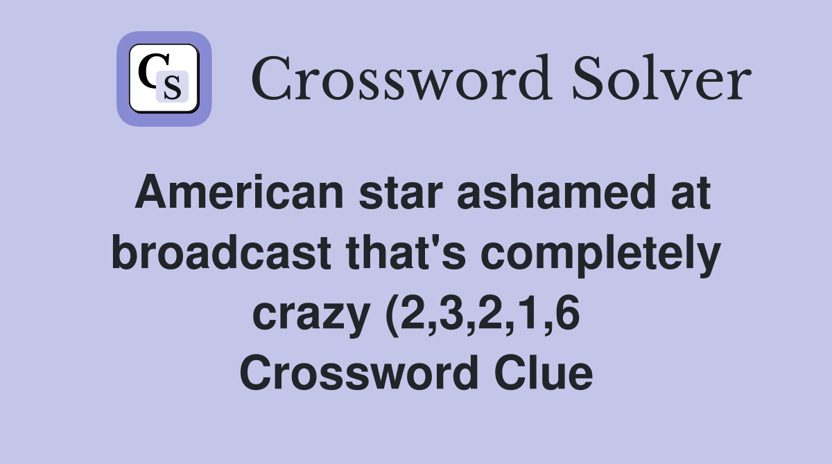 American star ashamed at broadcast that #39 s completely crazy (2 3 2 1 6 American star ashamed at broadcast that #39 s completely crazy (2 3 2 1 6