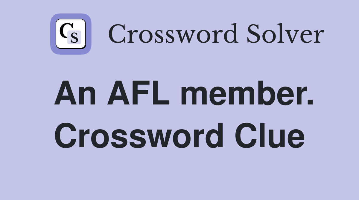 An AFL member. Crossword Clue