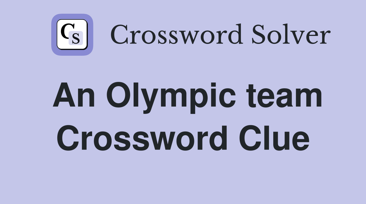 An Olympic team Crossword Clue