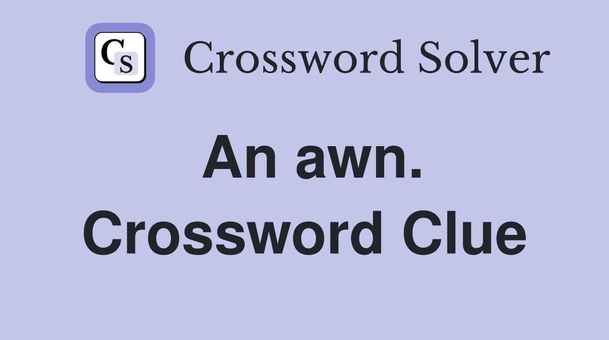 An awn. Crossword Clue