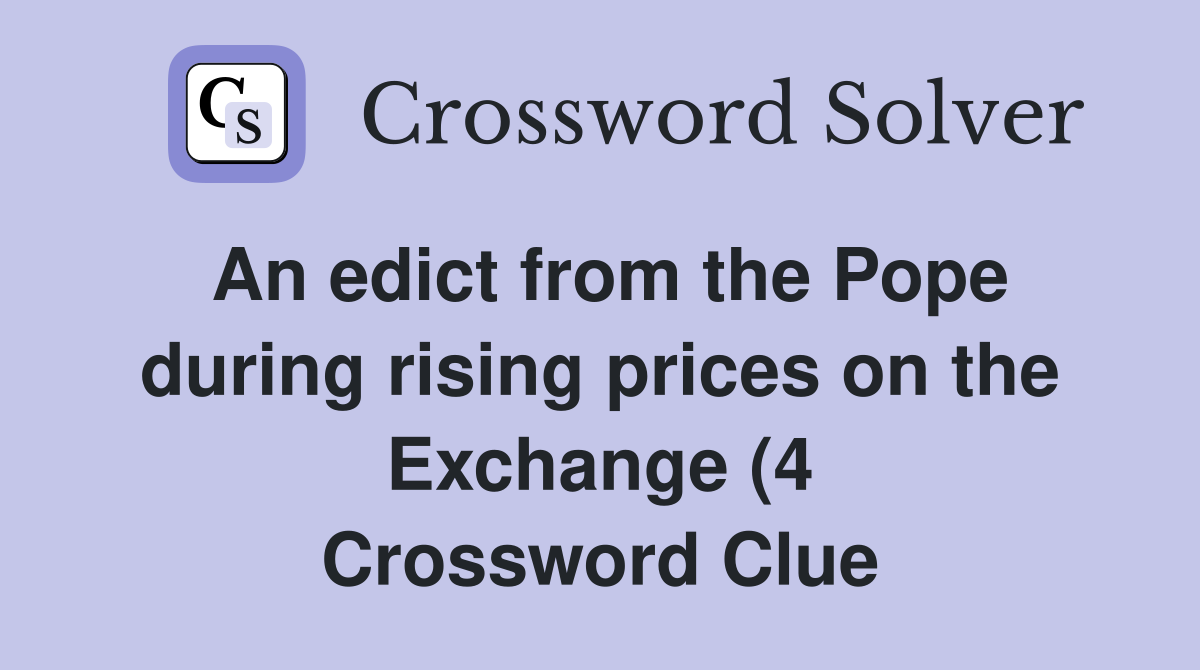 An edict from the Pope during rising prices on the Exchange (4 An edict from the Pope during rising prices on the Exchange (4