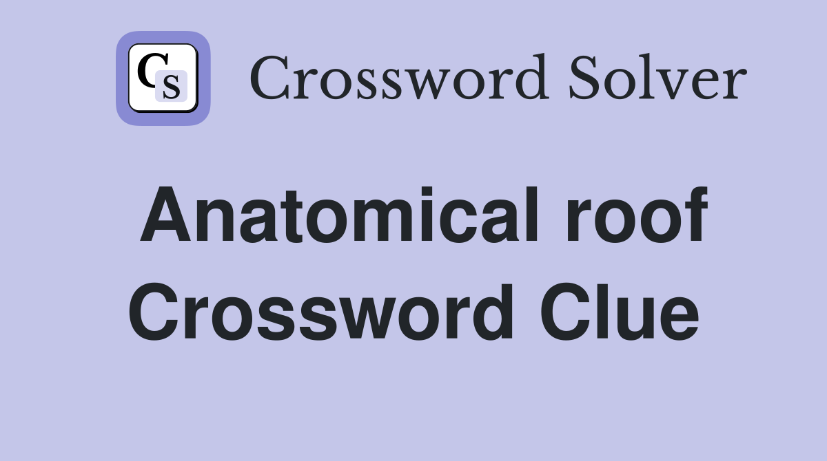 Anatomical pouch - Crossword Clue Answers - Crossword Solver