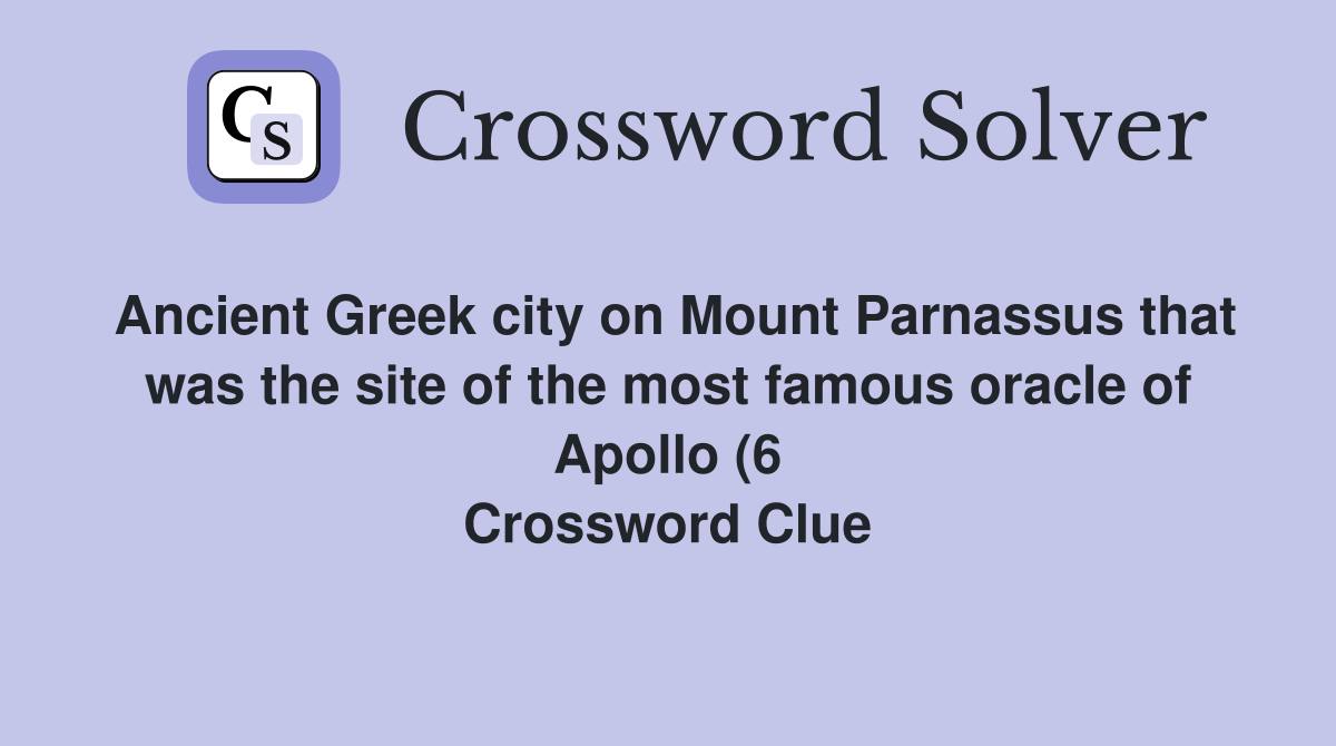 Ancient Greek city on Mount Parnassus that was the site of the most Ancient Greek city on Mount Parnassus that was the site of the most