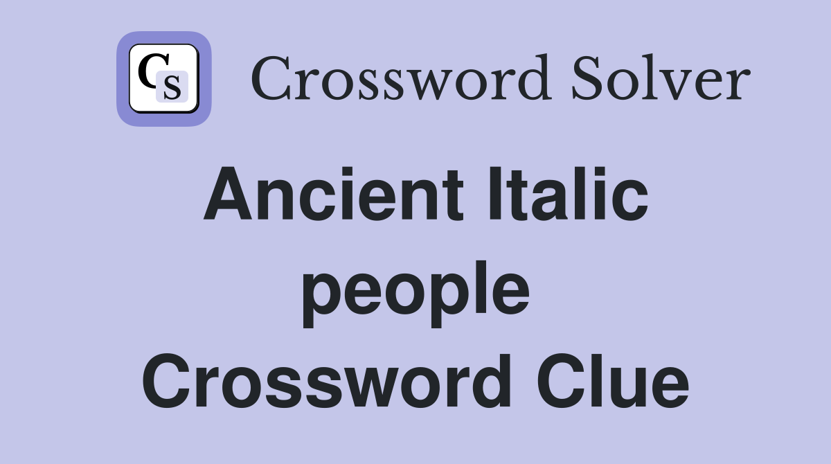 Ancient Italic people Crossword Clue