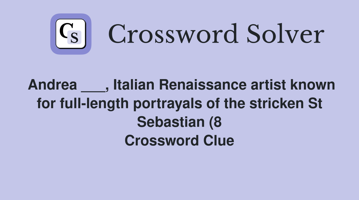 Andrea Italian Renaissance artist known for full length portrayals Andrea Italian Renaissance artist known for full length portrayals