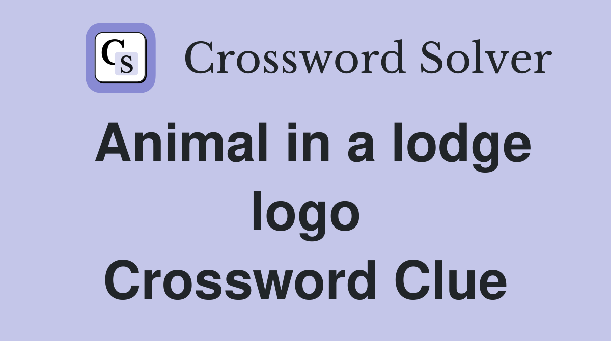 Animal in a lodge logo Crossword Clue