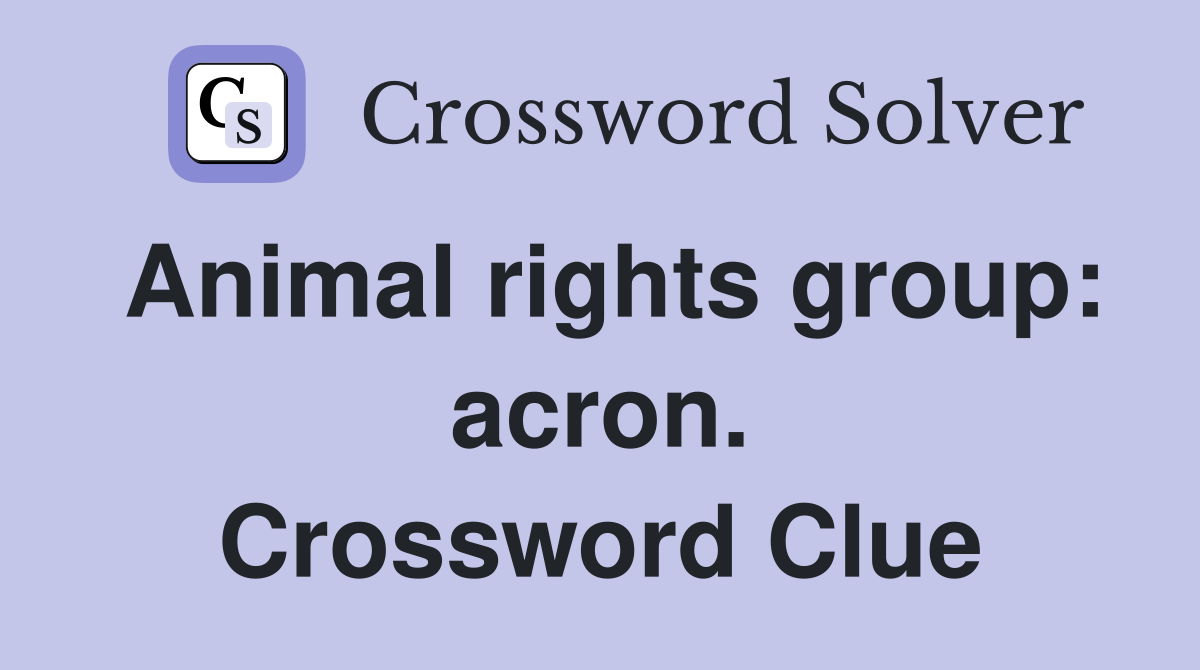 Animal rights group: acron. Crossword Clue