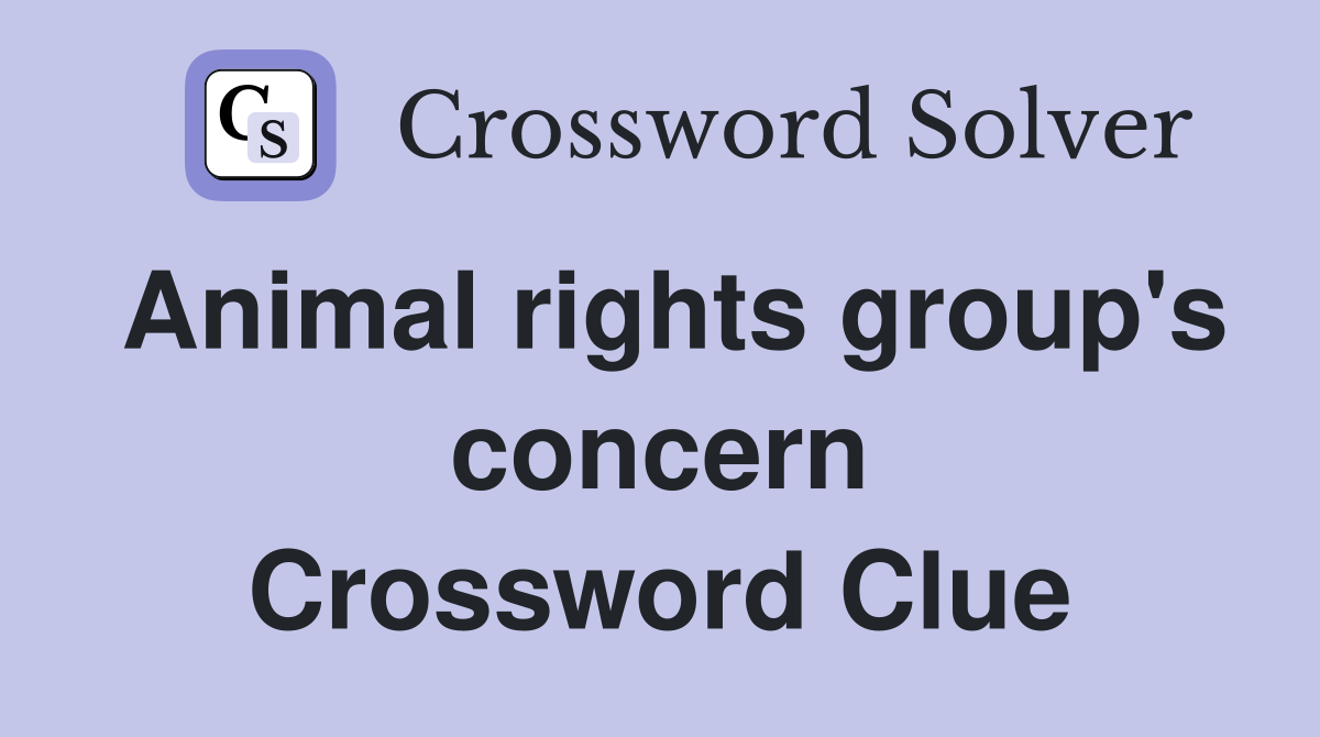 Animal rights group's concern Crossword Clue