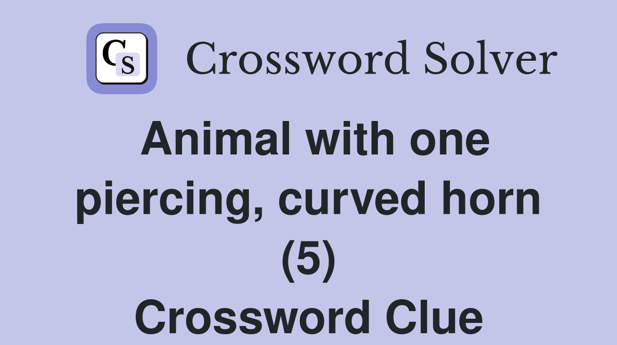 Animal with one piercing, curved horn (5) Crossword Clue