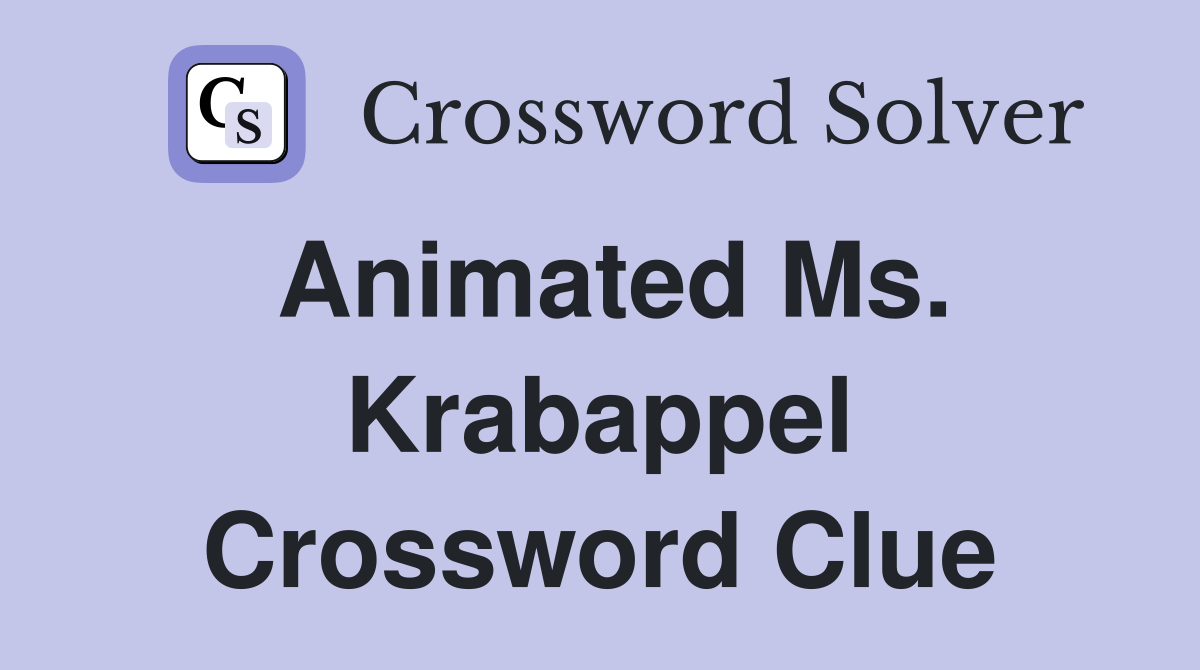 Animated Ms. Krabappel Crossword Clue