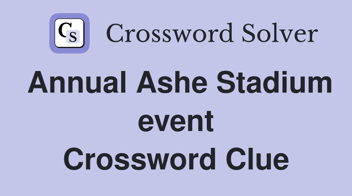 Annual Ashe Stadium event Crossword Clue