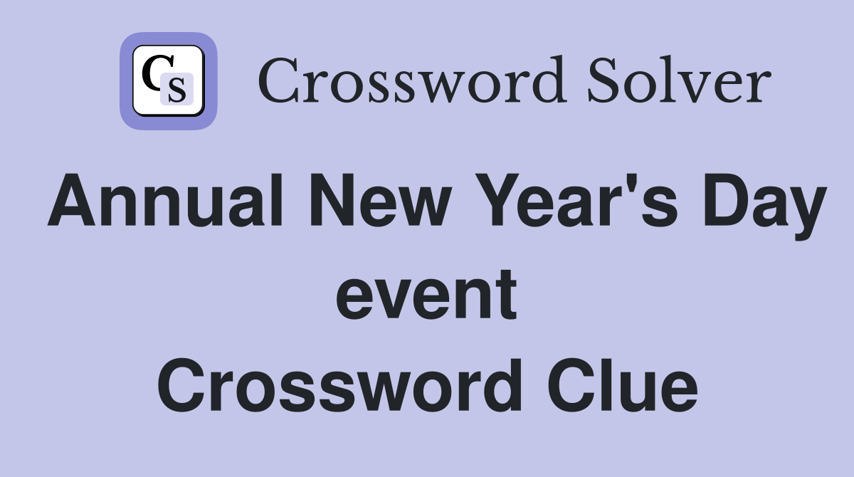 Annual New Year's Day event Crossword Clue