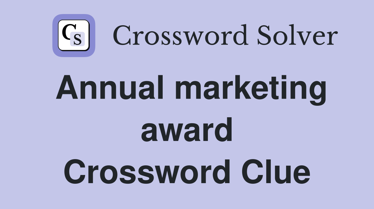 Annual marketing award Crossword Clue