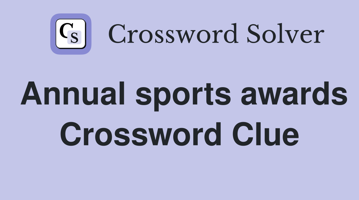 Annual sports awards Crossword Clue