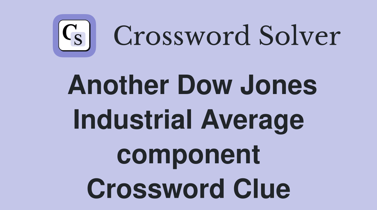 Another Dow Jones Industrial Average component Crossword Clue