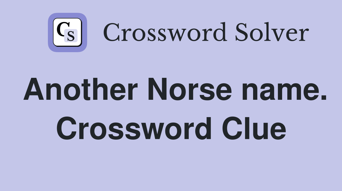 Another Norse name. Crossword Clue