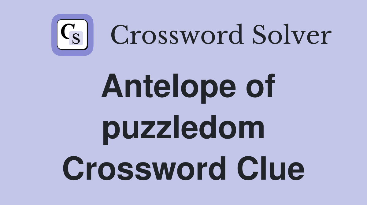 Antelope of puzzledom Crossword Clue
